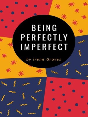cover image of Being Perfectly Imperfect